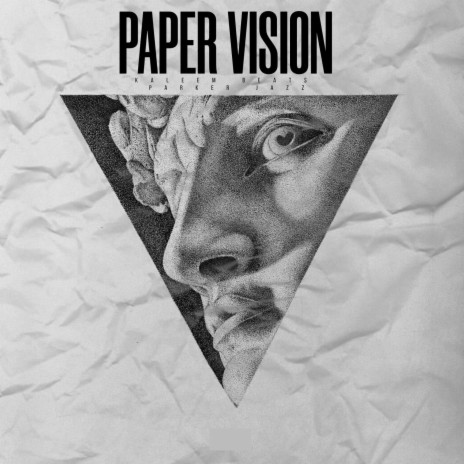 Paper Vision ft. Parker Jazz | Boomplay Music