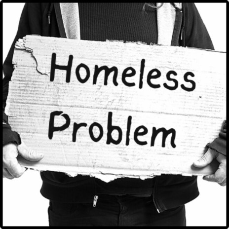 Homeless Problem | Boomplay Music