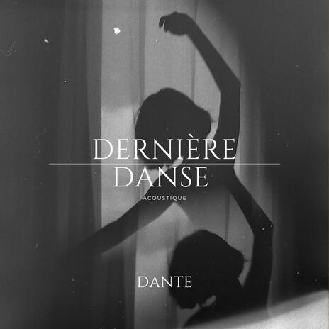 Derniere danse | Boomplay Music