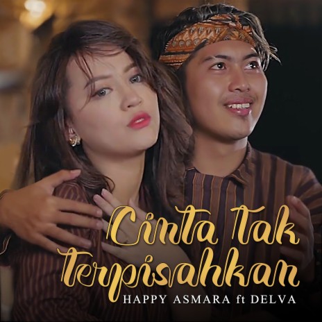 Cinta Tak Terpisahkan (Cover) ft. Delva | Boomplay Music