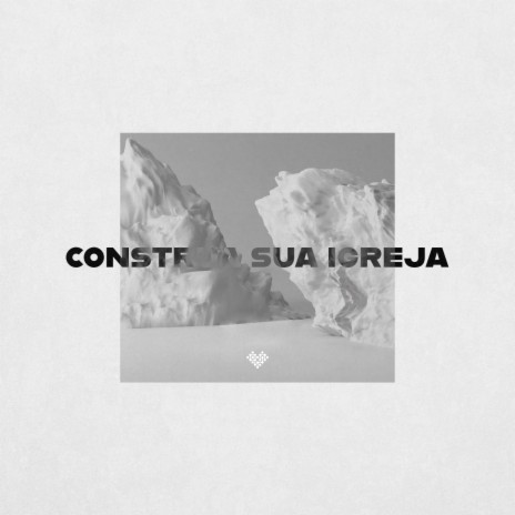 Construa Sua Igreja (Ao Vivo) | Boomplay Music