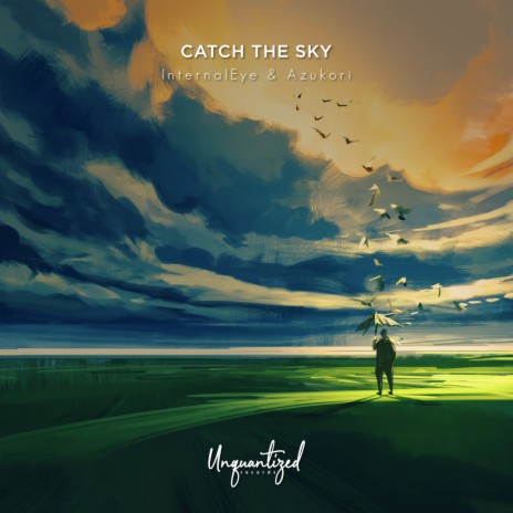 If I Could Catch The Sky ft. Azukori