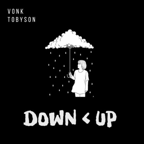 Down < Up ft. Tobyson & Double-B | Boomplay Music