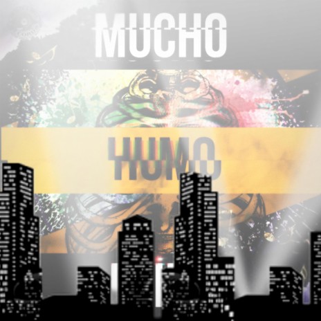 Mucho Humo | Boomplay Music