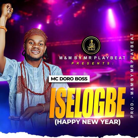 Iselogbe (Happy New Year) | Boomplay Music