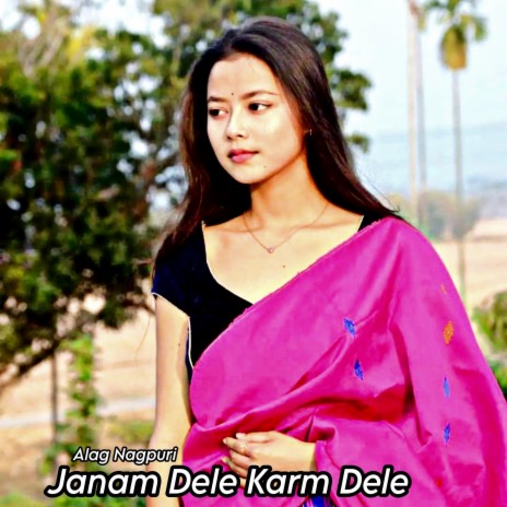 Janam Dele Karm Dele | Boomplay Music