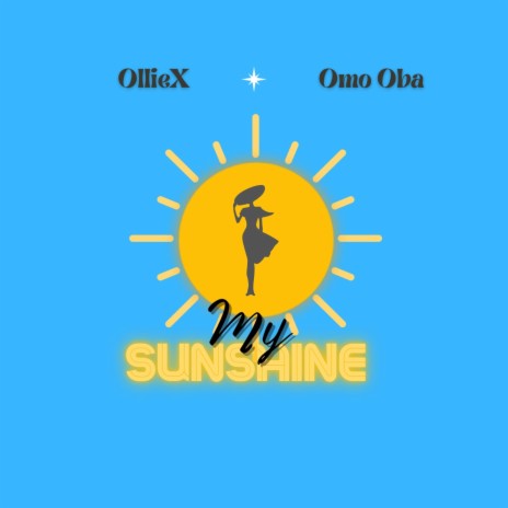 My Sunshine ft. Omo Oba | Boomplay Music