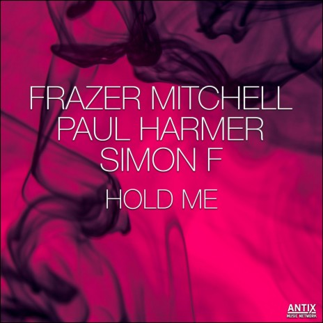 Hold Me ft. Simon F & Paul Harmer | Boomplay Music