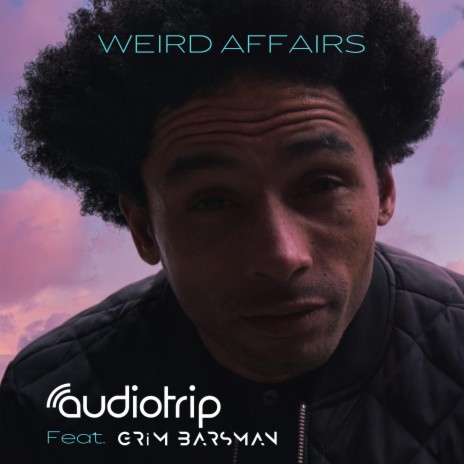 Weird Affairs ft. GRiM Barsman | Boomplay Music
