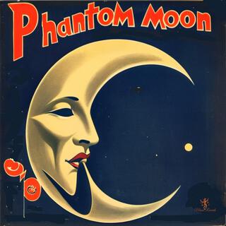 Phantom Moon