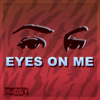 Eyes on me