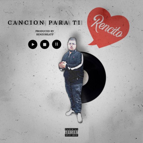 Cancion Para Ti ft. Rencito | Boomplay Music