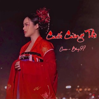 CUỐI CÙNG THÌ