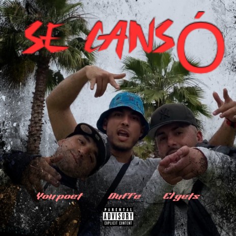 Se cansó ft. You Poet & Duffe | Boomplay Music