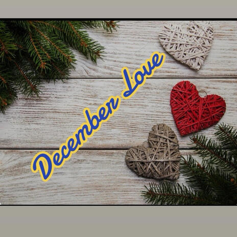 December Love | Boomplay Music