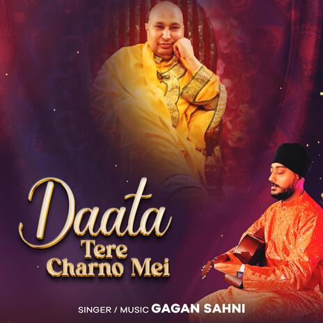 Daata Tere Charno Mein | Boomplay Music