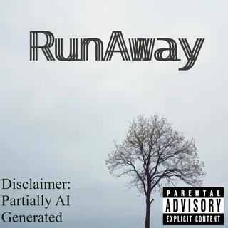 Run Away