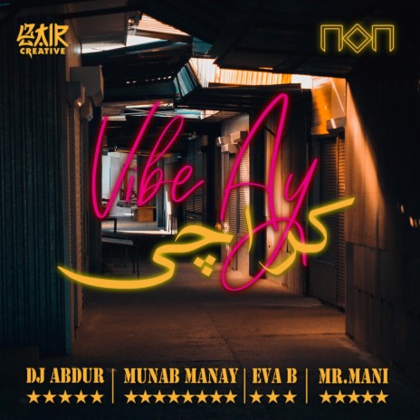 Vibe Ay Karachi (Eva B, Munab A.Manay & Mr. Mani ft. Eva B, Munab A. Manay & Mr. Mani | Boomplay Music