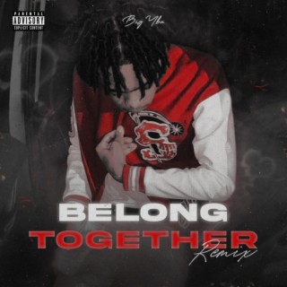 Belong Together (Remix)