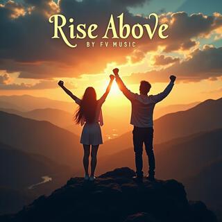 Rise Above