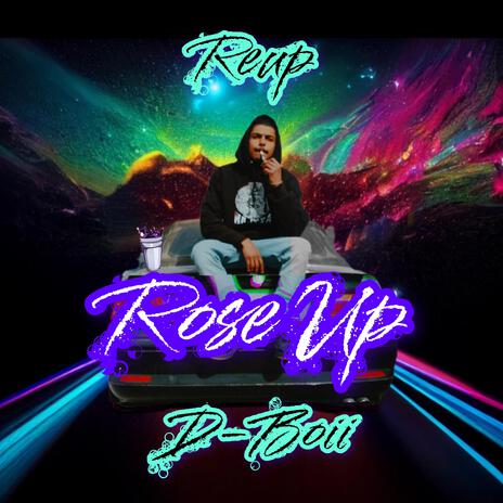 Rose Up | Boomplay Music