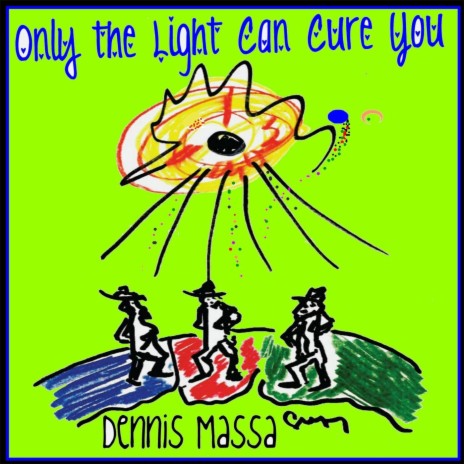 Only the Light Can Cure You | Boomplay Music