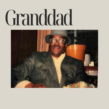 Granddad | Boomplay Music