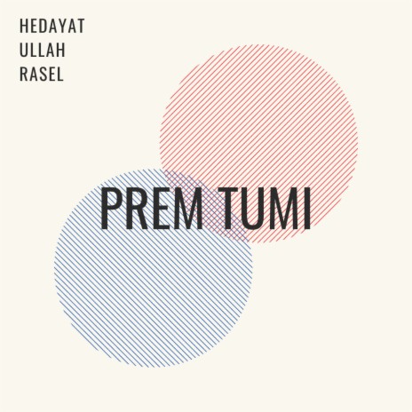 Prem Tumi | Boomplay Music