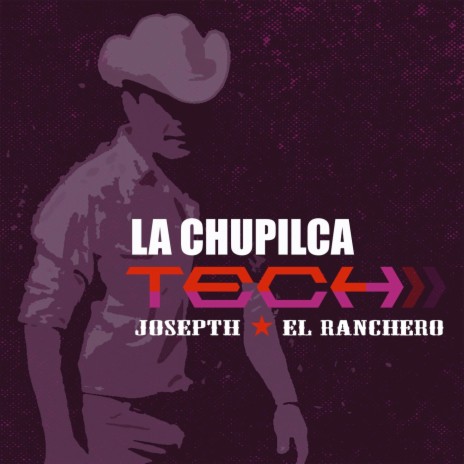 La Chupilca Tech | Boomplay Music