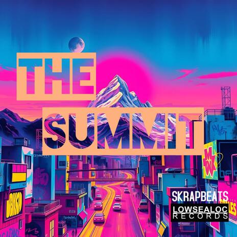 The Summit | Boomplay Music