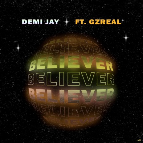 Believer ft. GZREAL | Boomplay Music