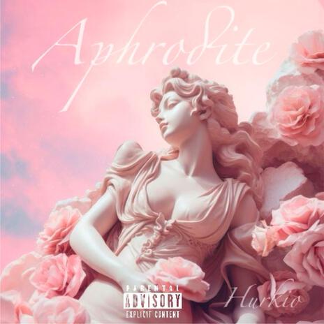 Aphrodite | Boomplay Music