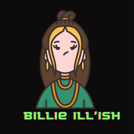 Billie illish | Boomplay Music