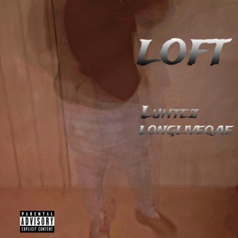 Loft | Boomplay Music