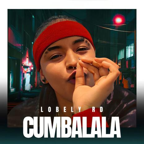 Cumbalala | Boomplay Music