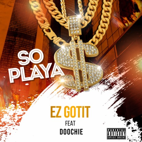 So Playa ft. Doochie | Boomplay Music