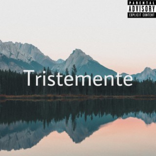 Tristemente