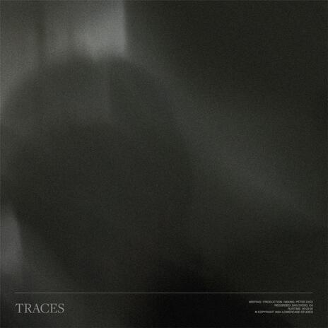 Traces | Boomplay Music