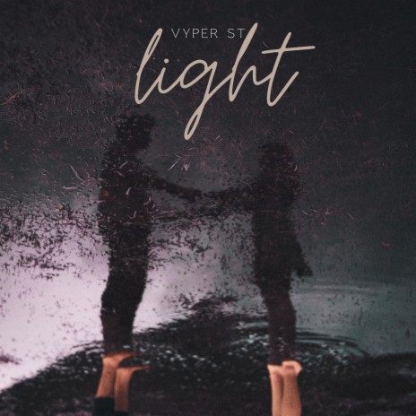 Light ft. Vyper ST | Boomplay Music