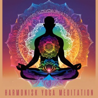 Harmonisk Yoga Meditation: Lugnande Musik för Djup Avslappning