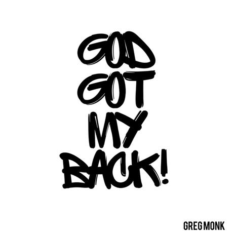 God Got My Back | Boomplay Music