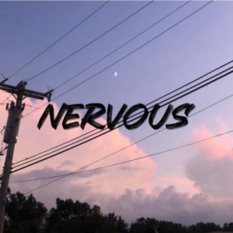 nervous - the neighborhood (lyrics) 