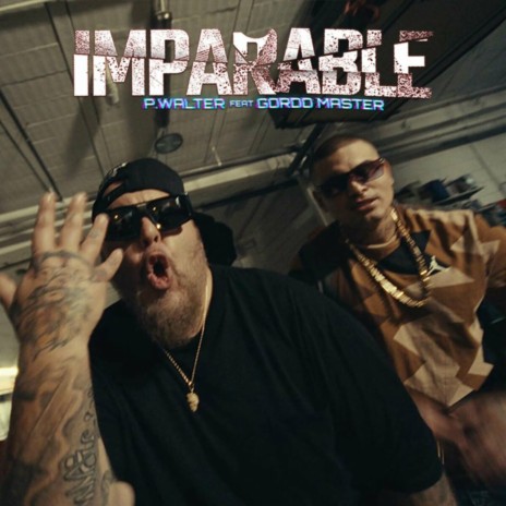 Imparable ft. P.Walter & Jul Beats | Boomplay Music