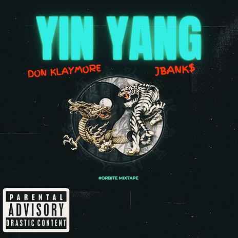 Yin Yang ft. J.Bank$ | Boomplay Music