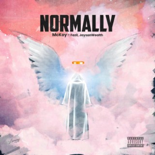 Normally ft. Fazil & Jayson Wealth lyrics | Boomplay Music