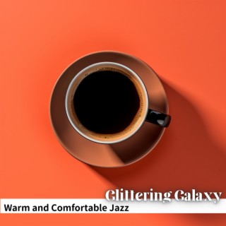 Warm and Comfortable Jazz