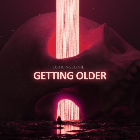 getting older | Boomplay Music