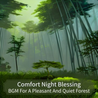 BGM For A Pleasant And Quiet Forest