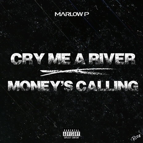 Cry me a River/Moneys Calling | Boomplay Music