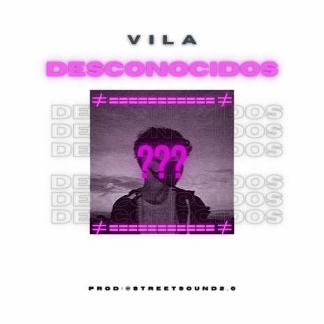 Desconocidos | Boomplay Music